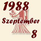 Szűz, 1988. Szeptember 8