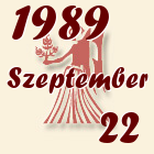 Szűz, 1989. Szeptember 22
