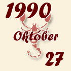 Skorpió, 1990. Október 27