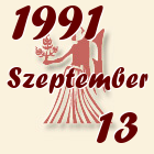 Szűz, 1991. Szeptember 13