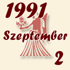Szűz, 1991. Szeptember 2