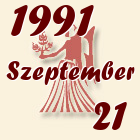 Szűz, 1991. Szeptember 21