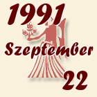 Szűz, 1991. Szeptember 22