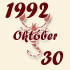 Skorpió, 1992. Október 30