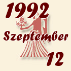 Szűz, 1992. Szeptember 12