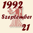 Szűz, 1992. Szeptember 21