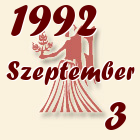 Szűz, 1992. Szeptember 3