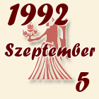 Szűz, 1992. Szeptember 5