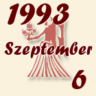 Szűz, 1993. Szeptember 6