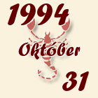 Skorpió, 1994. Október 31