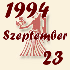 Szűz, 1994. Szeptember 23