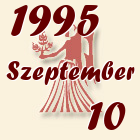 Szűz, 1995. Szeptember 10