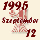 Szűz, 1995. Szeptember 12