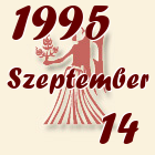 Szűz, 1995. Szeptember 14