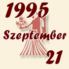 Szűz, 1995. Szeptember 21
