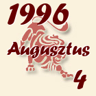 Oroszlán, 1996. Augusztus 4