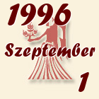 Szűz, 1996. Szeptember 1