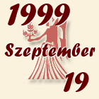 Szűz, 1999. Szeptember 19