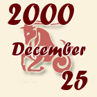 Bak, 2000. December 25