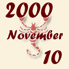 Skorpió, 2000. November 10
