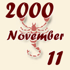 Skorpió, 2000. November 11