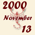 Skorpió, 2000. November 13