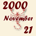 Skorpió, 2000. November 21