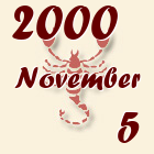 Skorpió, 2000. November 5