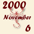 Skorpió, 2000. November 6