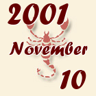 Skorpió, 2001. November 10