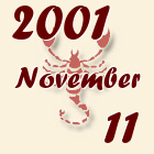 Skorpió, 2001. November 11
