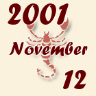 Skorpió, 2001. November 12