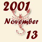 Skorpió, 2001. November 13