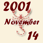 Skorpió, 2001. November 14