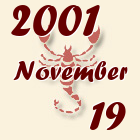 Skorpió, 2001. November 19