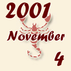 Skorpió, 2001. November 4
