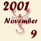 Skorpió, 2001. November 9