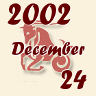 Bak, 2002. December 24