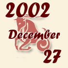 Bak, 2002. December 27