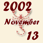 Skorpió, 2002. November 13