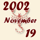 Skorpió, 2002. November 19