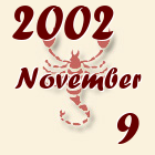Skorpió, 2002. November 9