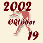 Mérleg, 2002. Október 19