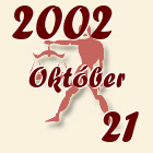 Mérleg, 2002. Október 21