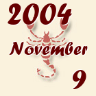 Skorpió, 2004. November 9