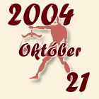 Mérleg, 2004. Október 21
