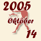 Mérleg, 2005. Október 14
