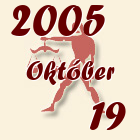Mérleg, 2005. Október 19