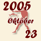 Mérleg, 2005. Október 23