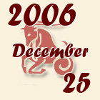 Bak, 2006. December 25
